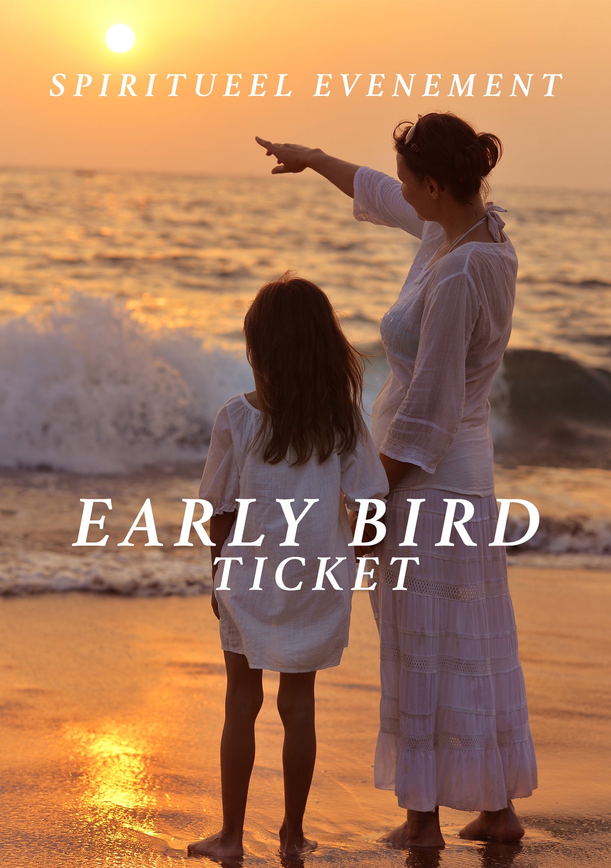 Early Bird Tickets - 6e Editie Spiritual Experience Event